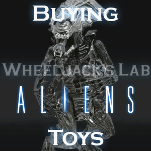 We Buy and Sell ALIENS Toys and Collections
