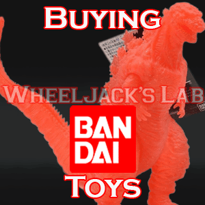 We Buy and Sell Bandai Toys and Collections