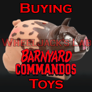 We Buy and Sell Barnyard Commandos Toys