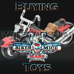 We Buy and Sell Biker Mice from Mars Toys and Collectibles