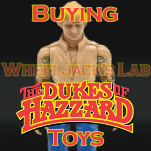 We Buy and Sell Dukes of Hazzard Toy Collections