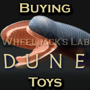 We Buy and Sell Dune Toys and Collections