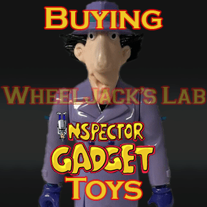 We Buy and Sell Inspector Gadget Toys and Collections