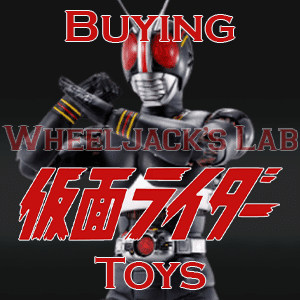 We Buy and Sell Kamen Rider Toys and Collections