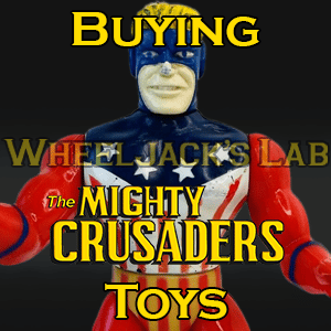 We Buy and Sell Mighty Crusaders Toys and Collections