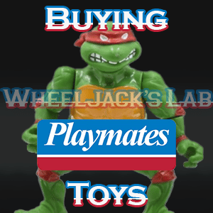 We Buy and Sell Playmates Toys and Collections