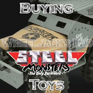 We Buy and Sell Steel Monsters Toys and Collections