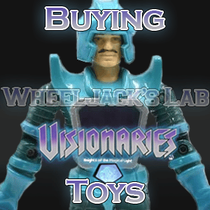 We Buy and Sell Visionaries Toys and Collections