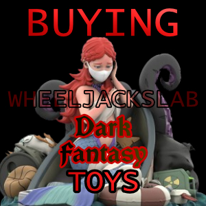 We Buy and Sell Dark Fantasy Toys and Collections