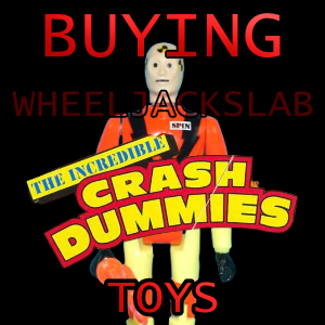We Buy and Sell Incredible Crash Dummies Toys and Collections