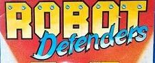 Robot Defenders and Robot Renegades