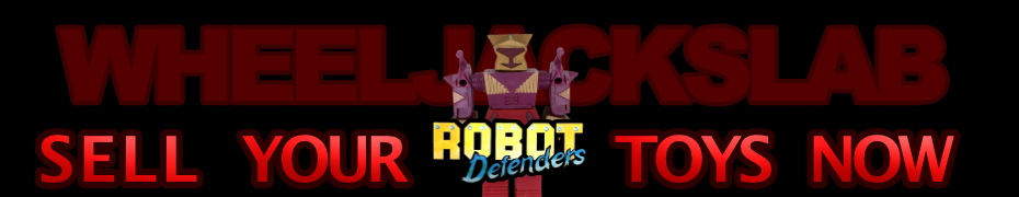 We Buy and Sell Robot Defenders Toys and Collections