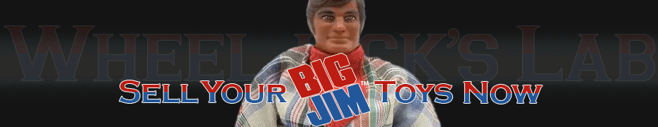 We Buy and Sell Big Jim Toys and Collections