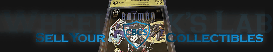 We Buy and Sell CBCS-Graded Collectibles Collections