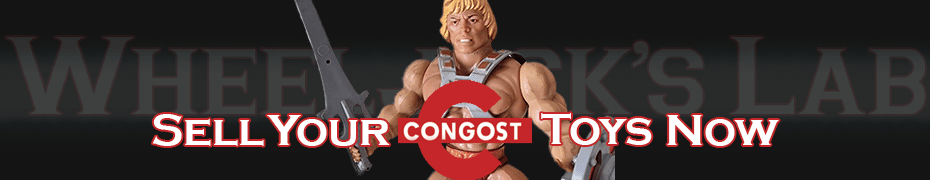 We Buy and Sell Congost Toys and Collections