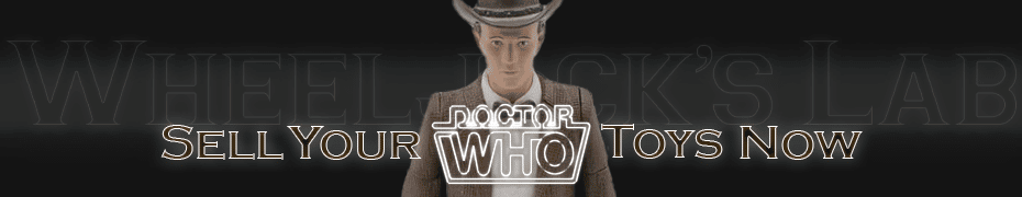 We Buy and Sell Doctor Who Toys and Collections