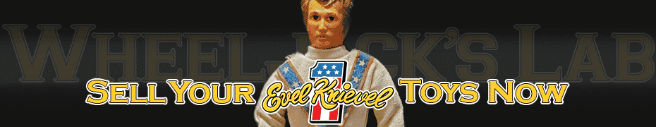 We Buy and Sell Evel Knievel Toys and Collections