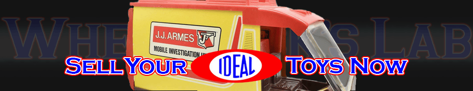 We Buy and Sell Ideal Toys and Collections