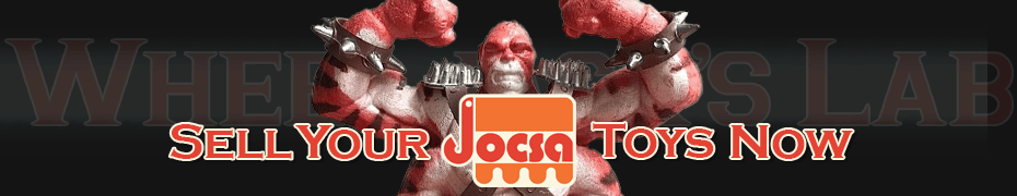 We Buy and Sell Jocsa Toys and Collections