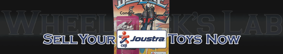 We Buy and Sell Joustra Toys and Collections