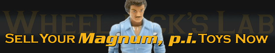 We Buy and Sell Magnum P.I. Toys and Collectibles