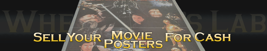 We Buy and Sell Movie Posters and Collections