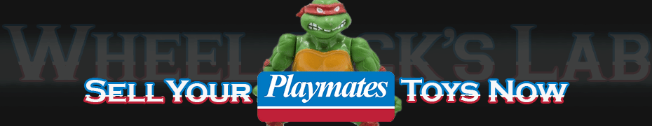 We Buy and Sell Playmates Toys and Collections
