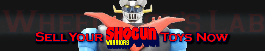 We Buy and Sell Shogun Warriors Toys and Collections