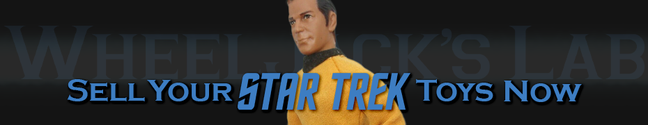 We Buy and Sell Star Trek Toys and Collections