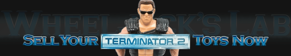 We Buy and Sell Terminator Toys and Collectibles