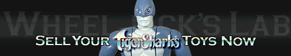 We Buy and Sell Tigersharks Toys and Collections