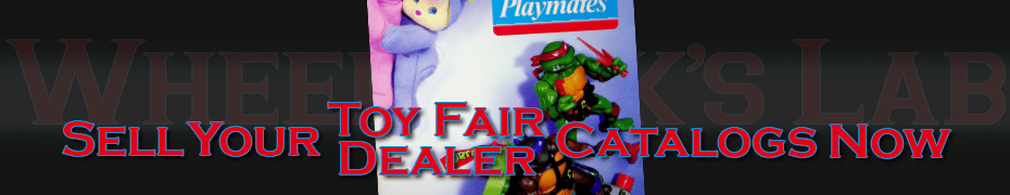 We Buy and Sell Toy Fair Dealer Catalogs and Collections