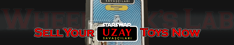 We Buy and Sell Uzay Toys and Collections