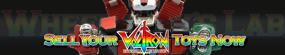 We Buy and Sell Voltron Toys and Collections