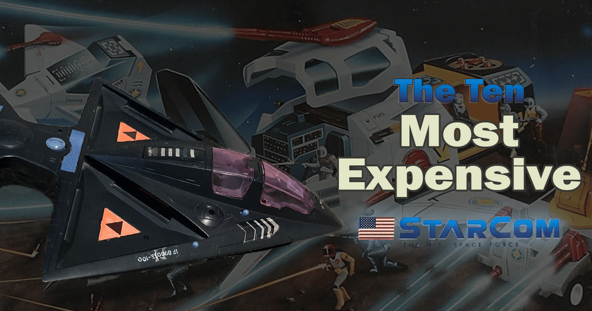 Ten Most Expensive StarCom Toys