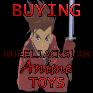 We Buy and Sell Anime Toys and Collections